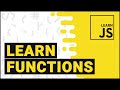 Learn JavaScript - Functions Part 6