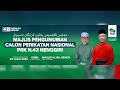 📢 LIVE MAJLIS PENGUMUMAN CALON PERIKATAN NASIONAL PRK N.43 NENGGIRI- 29 JULAI 2024