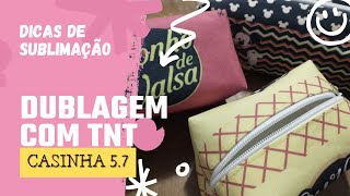 Dicas de sublimação / Como fazer dublagem com TNT