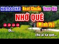 Nhớ Quê (Minh Vy) Karaoke Beat Chuẩn Tone Nữ - Hà My Karaoke