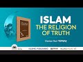 ISLAM The Religion Of Truth (Audio Book) - Osman Nuri Topbas