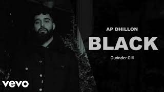 Ap Dhillon : BLACK (Official Music)