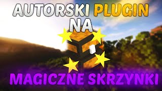 Autorski plugin na SKRZYNKI Z NAGRODAMI! 😎 [od 1.16.x] [ZA DARMO!]