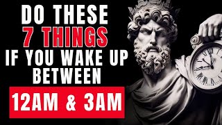 If You WAKE UP Between 12AM & 3AM... (Do These 7 Midnight THINGS)