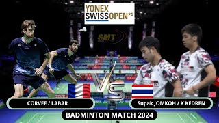 Supak JOMKOH/K KEDREN (THA) VS CORVEE/LABAR (FRA) MD QR [32] | YONEX Swiss Open 2024