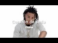 Corazón de Seda♥️ - Ozuna (Letra/Lyrics)