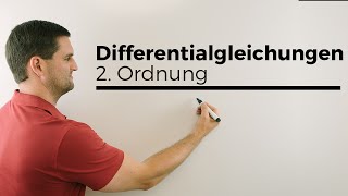 Differentialgleichungen, allgemeiner Lösungsansatz, 2. Ordnung, homogen | Mathe by Daniel Jung