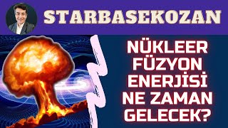 Nükleer füzyon bildiğiniz gibi değil! Füzyon reaktörü nedir, temiz nükleer enerji ne zaman geliyor?