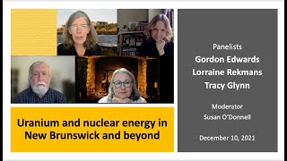 Panel: Uranium and nuclear energy in New Brunswick and beyond