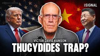 Victor Davis Hanson: China’s ‘Thucydides Trap’ Theory Doesn’t Hold Up
