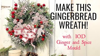 Gingerbread Wreath DIY with IOD Moulds!