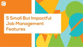 5 Small But Impactful Job Management Features | Field Service Management Software | Commusoft