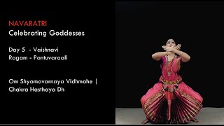 Navaratri Day 5: Celebrating Goddesses - Bharathanatyam