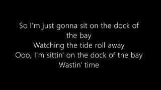 Otis Redding - Sittin’ On The Dock of the Bay - Lyrics