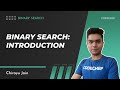 1. Introduction | Binary Search | Chirayu Jain