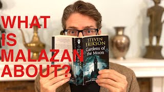 What is The Malazan Book of the Fallen about?