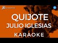 Julio Iglesias - Quijote (Karaoke) [Instrumental y letra]