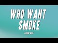 Nardo Wick  - Who Want Smoke (Lyrics)