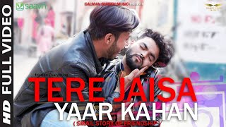 Tere Jaisa Yaar Kahan | A Heart Touching Friendship Story | Full HD Video
