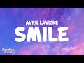 Avril Lavigne - Smile (Lyrics)