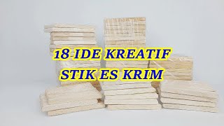 18 Ide Kreatif dari Stik Es Krim