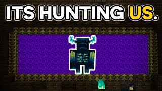 Minecraft - The Warden Is HUNTING US...