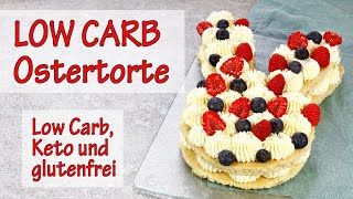 LOW CARB Ostertorte 🐰 - einfaches \u0026 leckeres Rezept 😍