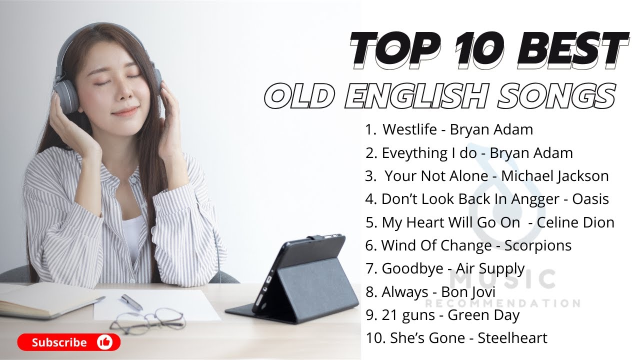 Famous Old Songs English At Brandon Myers Blog