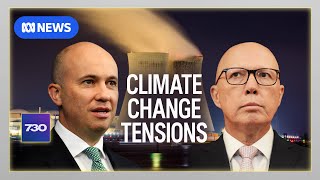 Tensions emerge over the Coalition’s climate change policy | 7.30