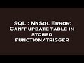 SQL : MySql Error: Can't update table in stored function/trigger