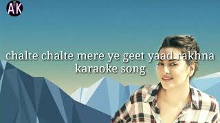 Chalte chalte mere ye geet yaad rakhna karaoke song by Abhinay karaoke