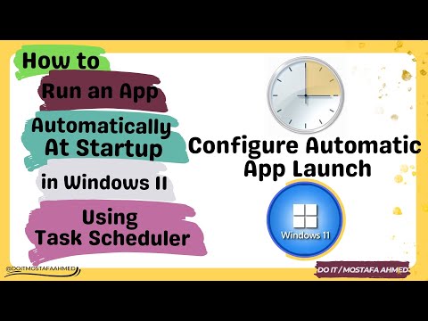 How to run an app automatically on startup using Task Scheduler in Windows 11