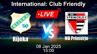 🔴 LIVE: Rijeka vs ND Primorje - Football Live Score - International Club Friendly