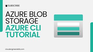Azure Blob Storage Account Azure CLI Tutorial