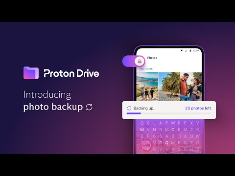 Proton Drive wants to make your photos safer