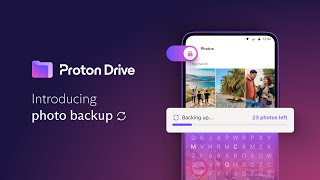 Proton Drive Photos Backup for Android: Store your photos & s with end-to-end en