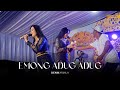 EMONG ADUG ADUG - Denik Armila || KUWUNG WETAN || Live Kedunen