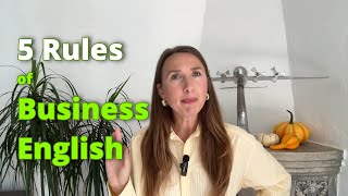 5 Rules for Modern Business Communication in English