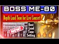 Boss ME 80 Lead Patches live Concert  (Boss New Tone)