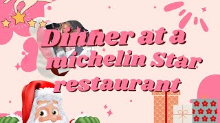 Christmas Dinner at a Michelin Star Restaurant ⭐️