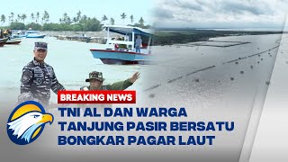 BREAKING NEWS - Pembongkaran Pagar Laut di Kawasan Tanjung Pasir