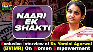 Dr. Yamini Agarwal(BVIMR) Speaks On Women Empowerment (NAARI EK SHAKTI)