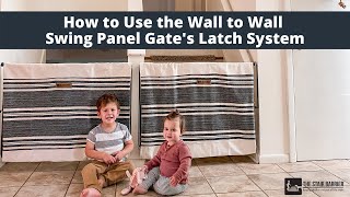 How to Operate The Stair Barrier Wall to Wall Swing Panel Gate