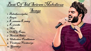 Best of Sid Sriram Melodious Song | Tamil Songs | Sid Sriram Melody Songs