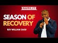 Season of Recovery . The Name It Claim It Take It Prayer Service, 19th of October 2024