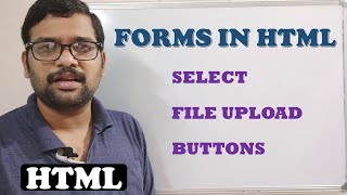 FORMS (SELECT, FILE UPLOAD, BUTTON) IN HTML (PART-2)