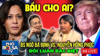 Bs. Ngô Bá Định đối luận Ns. Nguyễn Hồng Phúc: Cộng Hoà hay Dân Chủ? Trump hay Harris? Bầu cho ai?