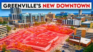 Greenville SC's $500M Downtown Expansion is Coming