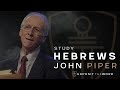 Hebrews 1:1-4 | Is God Angry with Sin? - John Piper