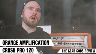 ORANGE AMPLIFICATION Crush Pro 120 Review | GEAR GODS